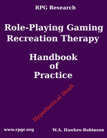 Develop a Role-Playing Gaming Therapeutic Recreation Handbook of Practice?