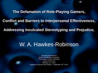 Presention on Conflict and Barriers to Interpersonal Effectiveness Addressing Inculcated Stereotyping and Prejudice toward RPG