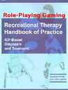 Role-playing Gaming Recreation Therapy Handbook of Practice Cover Mockup Role-playing Gaming Recreation Therapy Handbook of Practice Cover Mockup